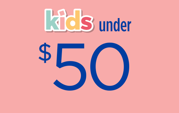 Kids' under $50