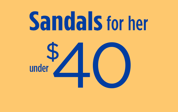 Sandals for her under $40