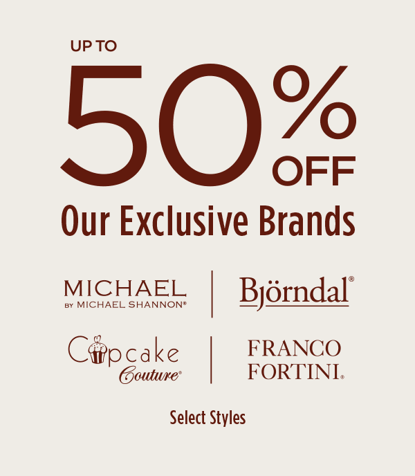 Exclusive Brands Up To 50% Off
