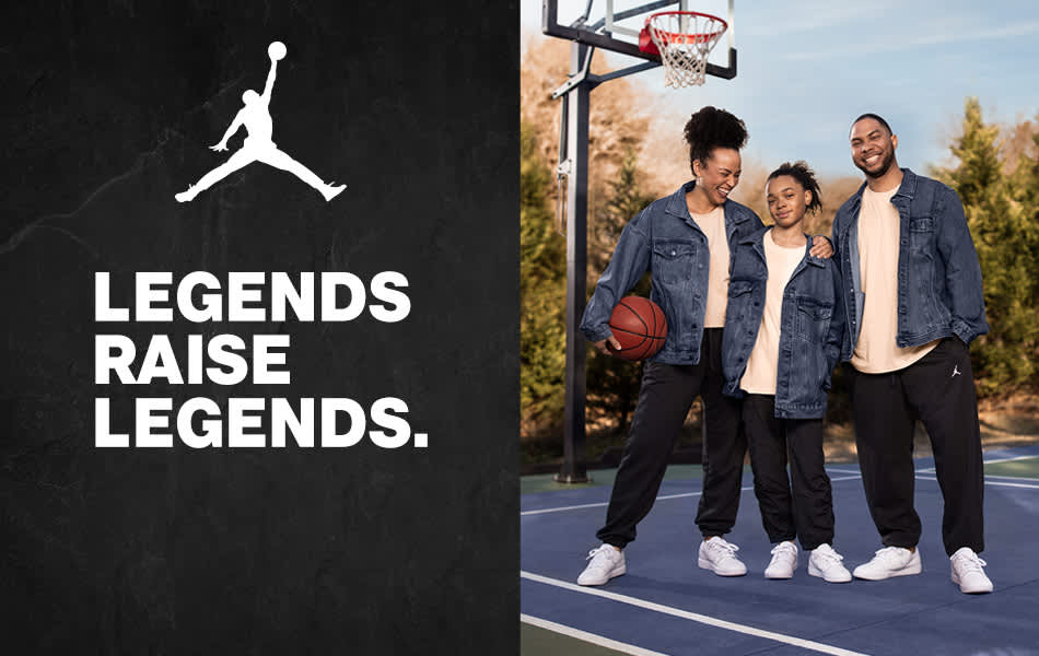 Jordan: Legends Raise Legends.